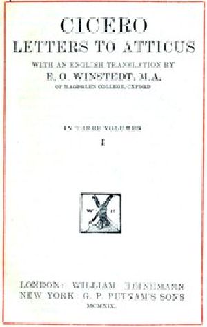 [Gutenberg 58418] • Cicero Letters to Atticus, v. I